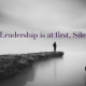 My Leadership is at first, Silent