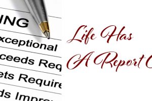 Life Has A Report Card