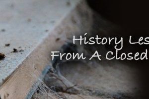 History Lessons From A Closed Book