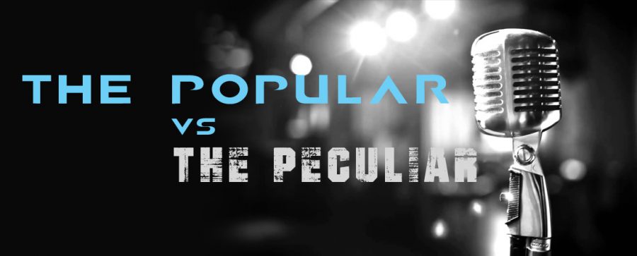 The Popular vs The Peculiar