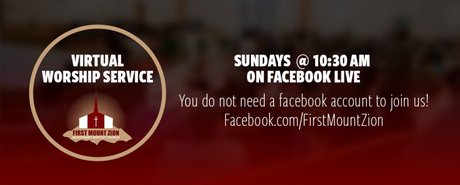 First Mount Zion Virtual Worship Service