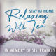 Stay At Home Tea: In Memory of Sis. Frances Stewart Sowell