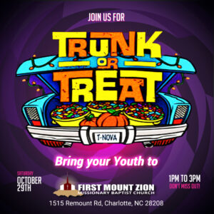 Trunk or Treat Drive Through @ FIRST MOUNT ZION MISSIONARY BAPTIST CHURCH
