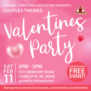 Couples Themed Valentines Party @ FIRST MOUNT ZION MISSIONARY BAPTIST CHURCH
